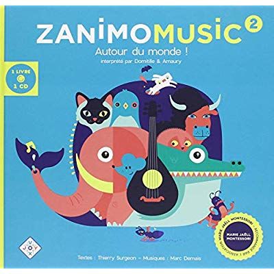 Emprunter Zanimomusic 2. Autour du monde ! Avec 1 CD audio livre