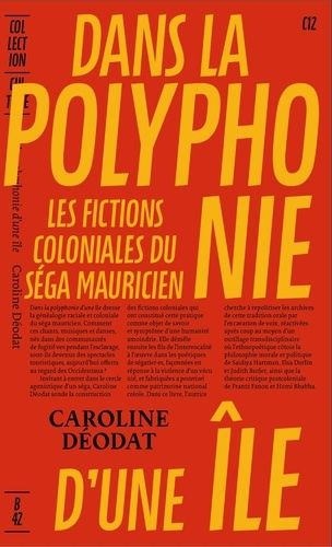 Emprunter Dans la polyphonie d’une île. Les fictions coloniales du séga mauricien livre