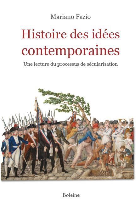 Emprunter Histoire des idées contemporaines. Une lecture du processus de sécularisation livre