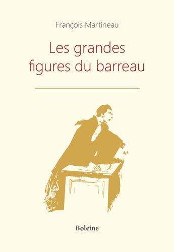 Emprunter Les grandes figures du barreau livre