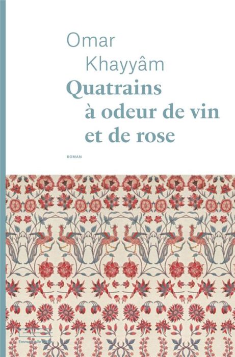 Emprunter Quatrains à odeur de vin et de rose livre