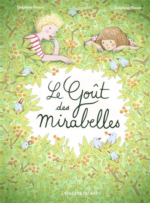 Emprunter Le Goût des mirabelles livre