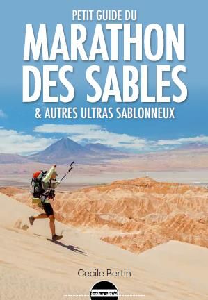 Emprunter Petit guide à l'usage du marathon des sables. & autres ultras sablonneux livre