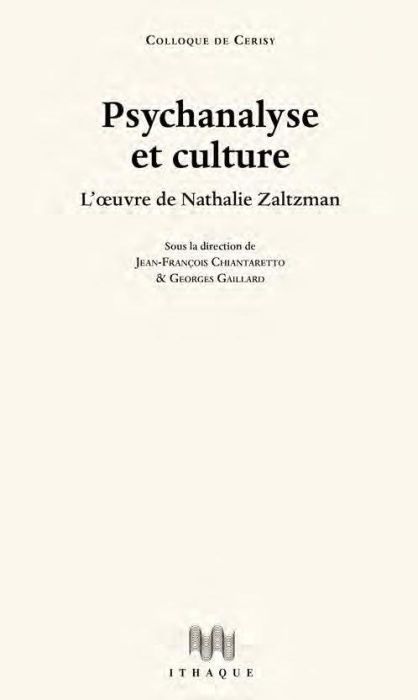 Emprunter Psychanalyse et culture. L'oeuvre de Nathalie Zaltzman livre