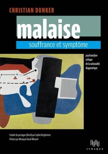 Emprunter Malaise, souffrance et symptôme. Psychanalyse critique de la rationalité diagnostique livre