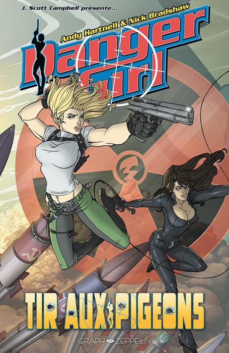 Emprunter Danger Girl : Tir aux pigeons livre