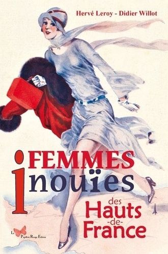 Emprunter Femmes Inouïes des Hauts-de-France livre