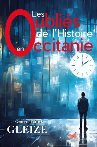 Emprunter Les oubliés de l'histoire en Occitanie livre