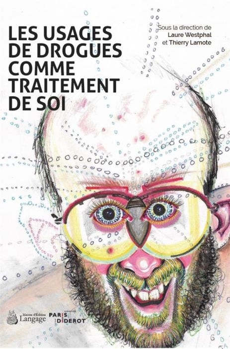 Emprunter Les usages de drogues comme traitement de soi livre