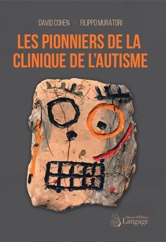 Emprunter Les pionniers de la clinique de l'autisme livre