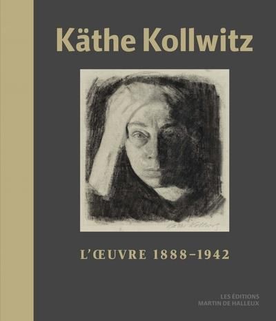 Emprunter Käthe Kollwitz - L’Œuvre (1888-1942) livre