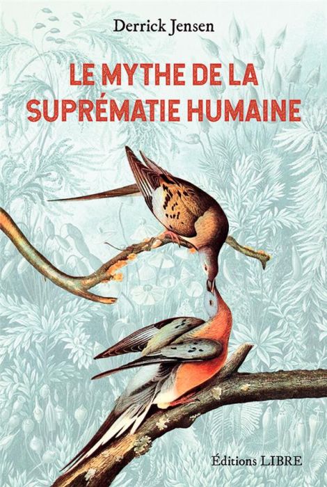 Emprunter Le Mythe de la suprématie humaine livre