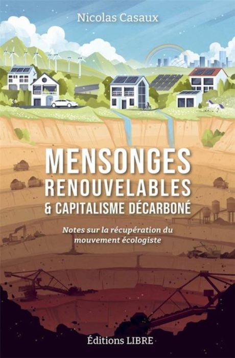 Emprunter Mensonges renouvelables et capitalisme décarboné. Notes sur la récupération du mouvement écologiste livre