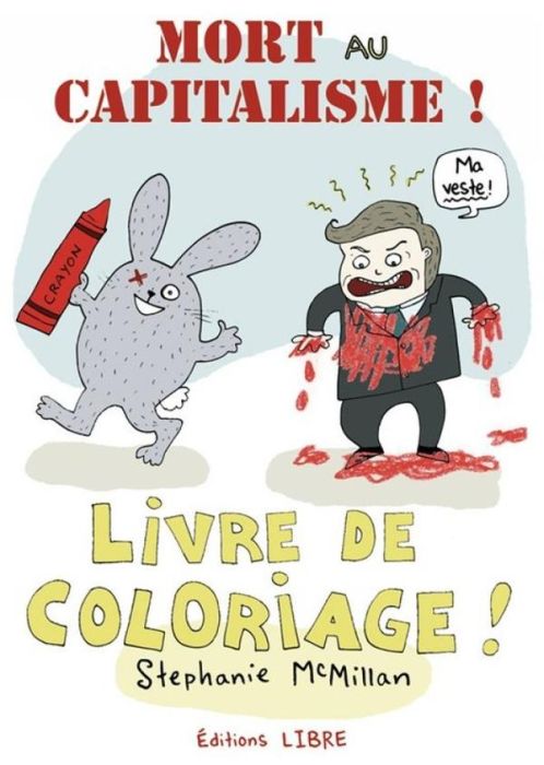 Emprunter Mort au capitalisme ! Livre de coloriage livre