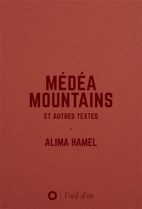 Emprunter Médéa Moutains & autres textes livre