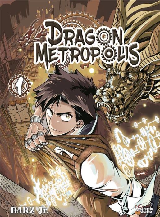 Emprunter Dragon Metropolis Tome 1 livre