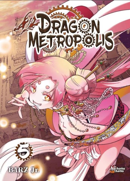 Emprunter Dragon Metropolis Tome 5 livre