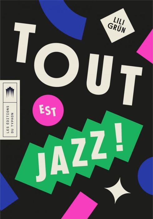 Emprunter Tout est jazz ! livre