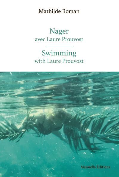 Emprunter Nager avec Laure Prouvost. Edition bilingue français-anglais livre