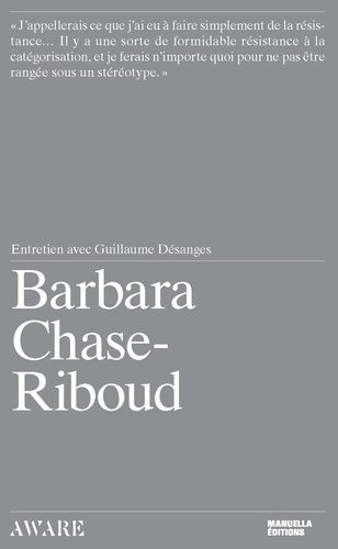 Emprunter Barbara Chase-Riboud. Entretien avec Guillaume Désanges livre