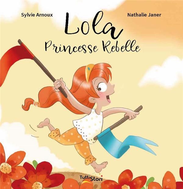 Emprunter Lola Princesse Rebelle [ADAPTE AUX DYS livre