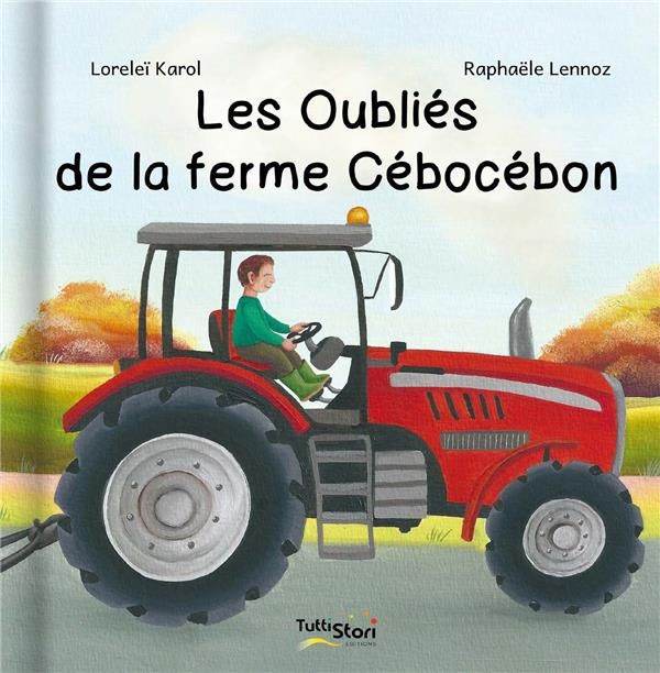 Emprunter Les oubliés de la ferme Cébocébon livre