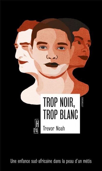 Emprunter Trop noir, trop blanc. Une enfance sud-africaine dans la peau d'un métis livre