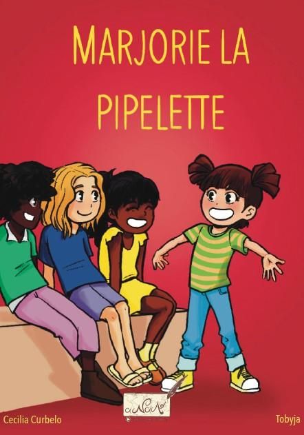 Emprunter Marjorie la pipelette Tome 1 livre