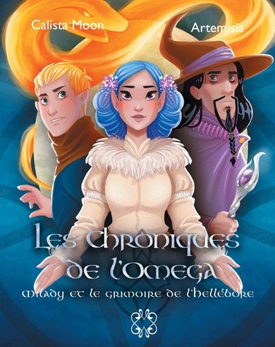 Emprunter Les Chroniques de l'Omega Tome 2 : Milady et le grimoire de l'Hellébore livre