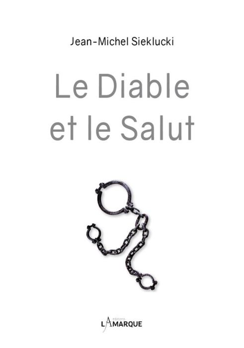 Emprunter Le Diable et le Salut livre