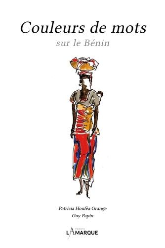 Emprunter Couleurs de mots sur le Bénin livre