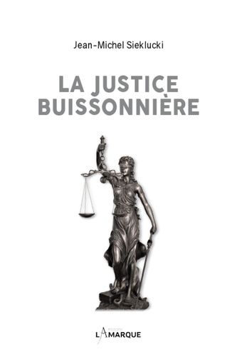 Emprunter La justice buissonnière livre