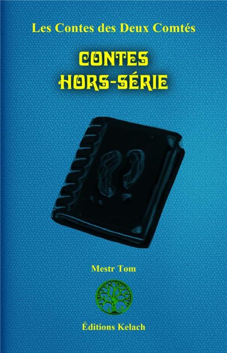 Emprunter Les contes des deux comtés Tome 6 : Contes hors-série livre