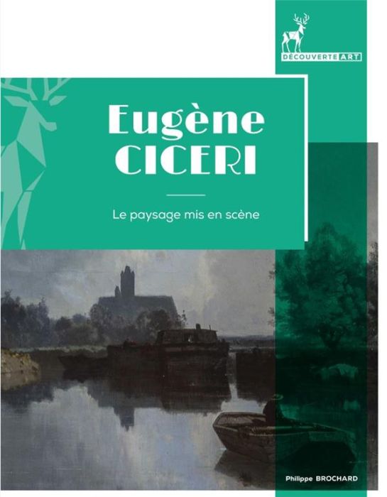 Emprunter Eugène Cicéri (1813-1890), le paysage mis en scène livre