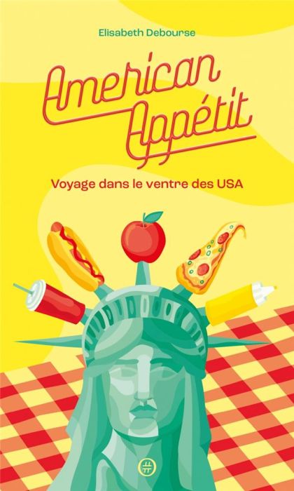 Emprunter American Appétit. Voyage dans le ventre des USA livre