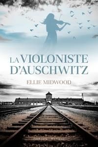 Emprunter La violoniste d'Auschwitz livre