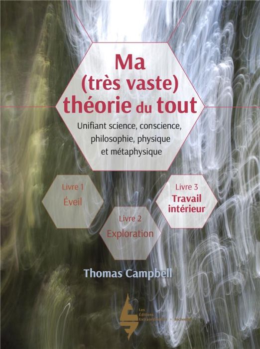 Emprunter Ma (très vaste) théorie du tout. Livre 3, Travail intérieur livre