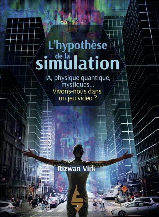 Emprunter L'hypothèse de la simulation livre