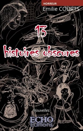 Emprunter 13 histoires obscures livre