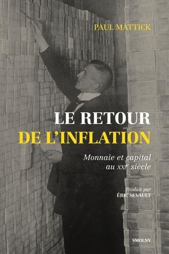 Emprunter Le Retour de l'inflation. Monnaie et capital au XXIe siècle livre