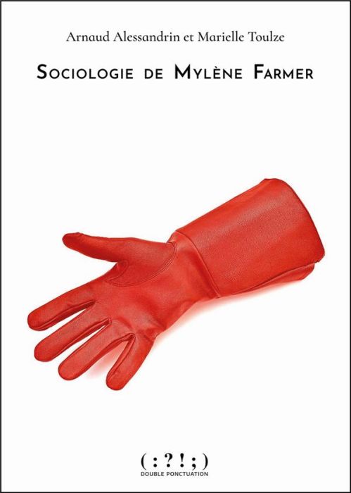 Emprunter Sociologie de Mylène Farmer livre