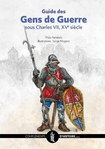 Emprunter Guide des Gens de Guerre sous Charles VII, XVe siècle livre