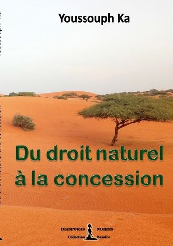 Emprunter Du droit naturel à la concession. Essai livre