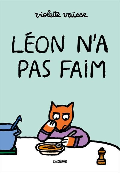 Emprunter Léon n'a pas faim livre