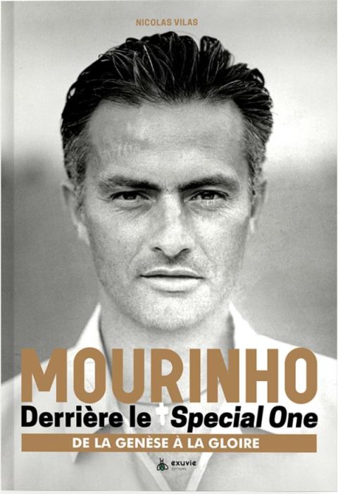 Emprunter Mourinho, derrière le Special One. De la genèse à la gloire livre