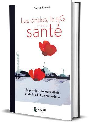 Emprunter Les ondes, la 5G et notre santé. Se protéger de leurs effets et de l'addiction numérique, 2e édition livre