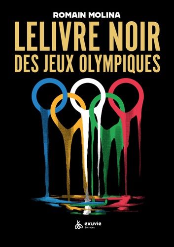 Emprunter Le livre noir des Jeux olympiques livre