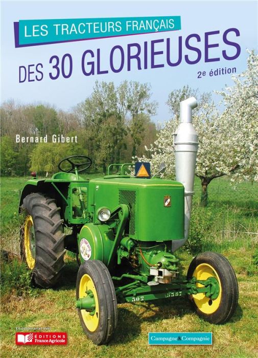 Emprunter Les tracteurs français des 30 glorieuses. 2e édition livre