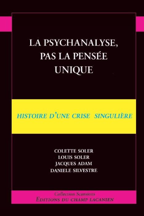 Emprunter La psychanalyse, pas la pensée unique livre