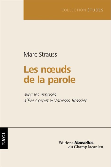 Emprunter Les noeuds de la parole livre